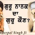 Japji Sahib Meaning and Message: Bhai Pinderpal Singh on Hukam, Naam Simran, and Guru Nanak’s Wisdom
