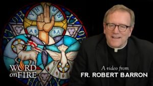 The Mystery of the Trinity Explained: Bishop Robert Barron on God as Love and Relational Essence